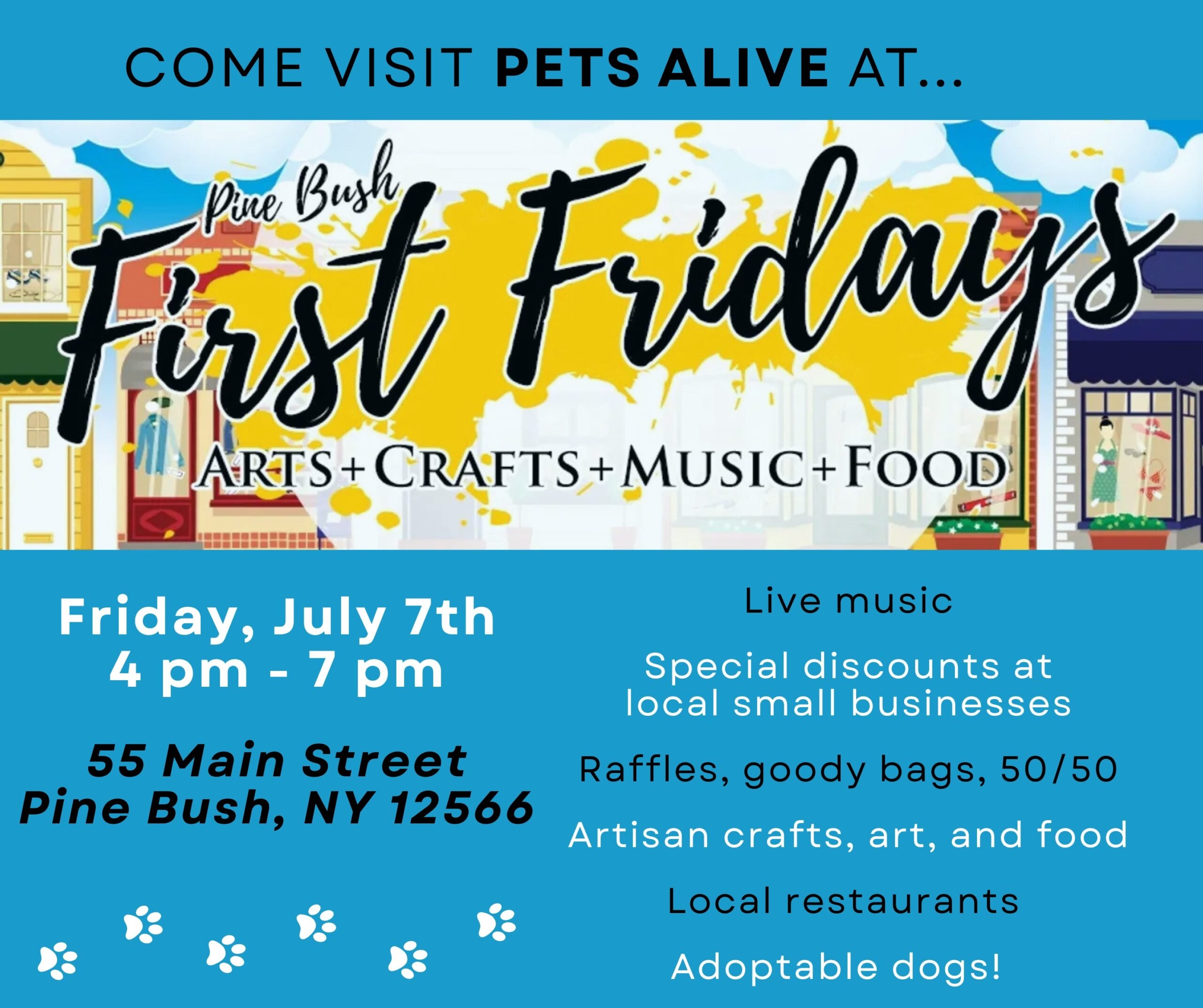 Pine Bush, July First Friday